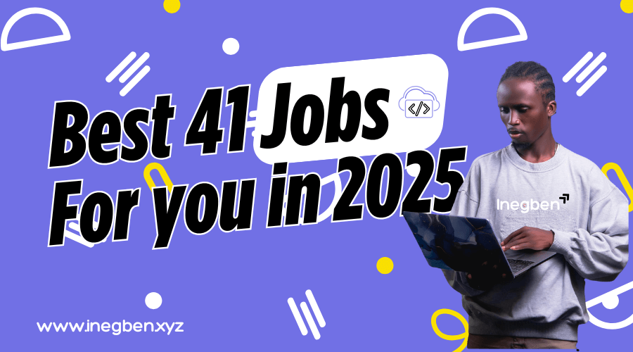 Best 41 Jobs in 2025 (1)