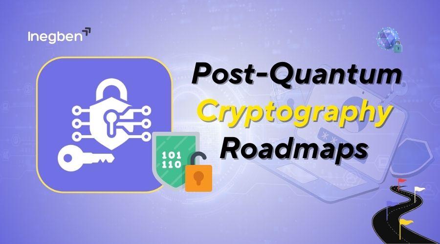  Post-Quantum Cryptography Roadmaps for cybersecurity