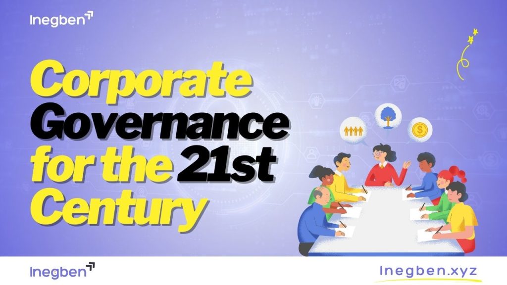 Corporate Governance for the 21st Century