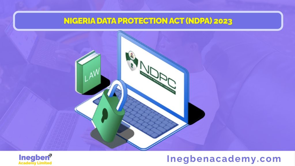Nigeria Data Protection Act (NDPA) 2023